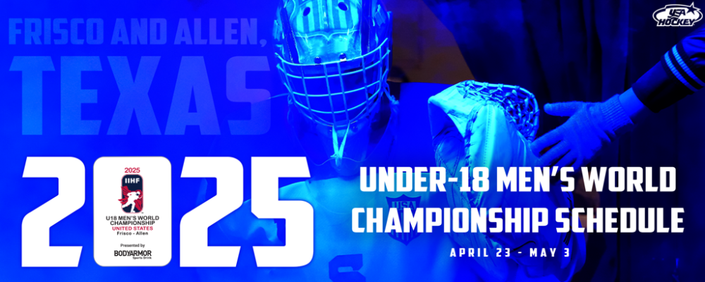 Schedule Announced for 2025 IIHF Under-18 Men’s World Championship in Frisco and Allen, Texas 1 | ASL