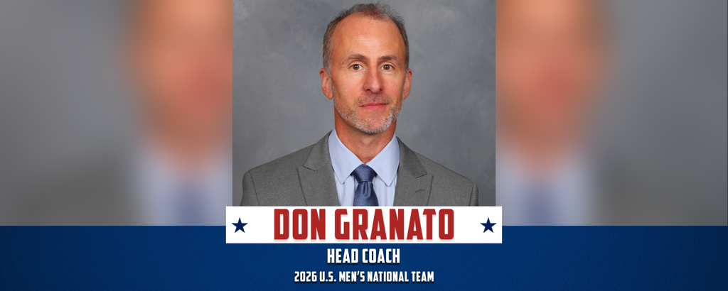 Don Granato Appointed Head Coach of the 2026 U.S. Men's National Team for the IIHF Men's World Championship 1
