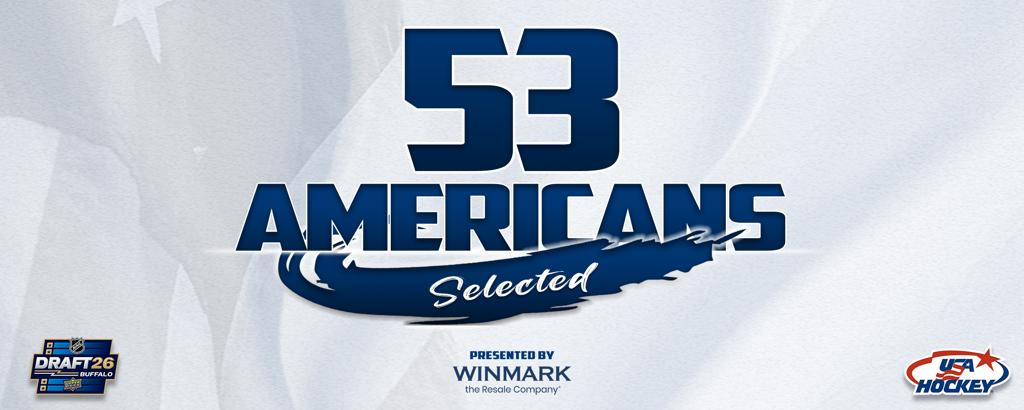 53 U.S. Players Chosen in 2026 NHL Draft 1