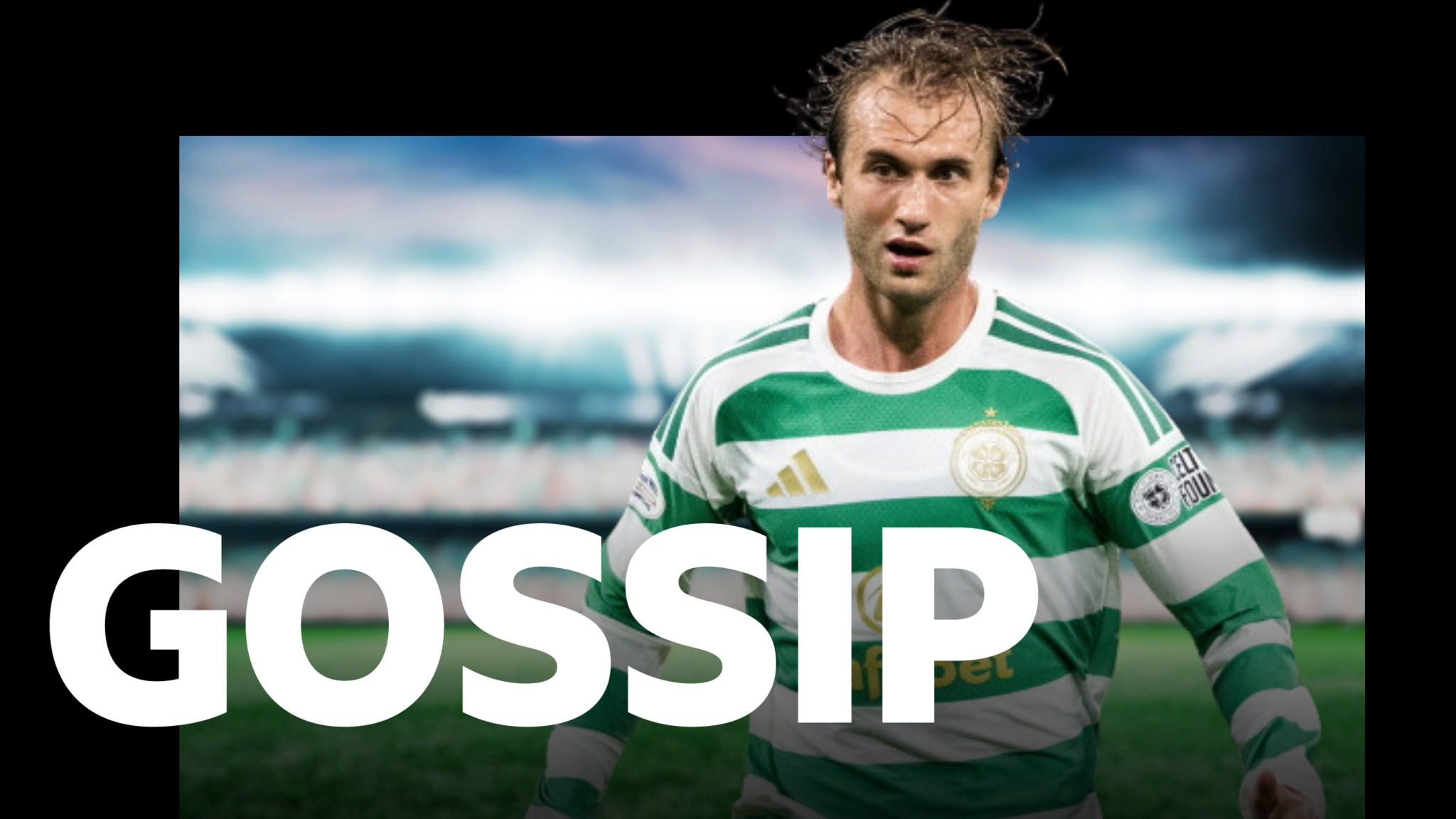 Celtic's Nygren reveals summer transfer interest as Rangers block Raskin move 4